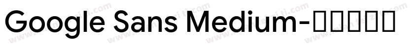 Google Sans Medium字体转换